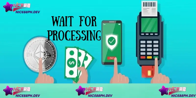 wait-for-processing