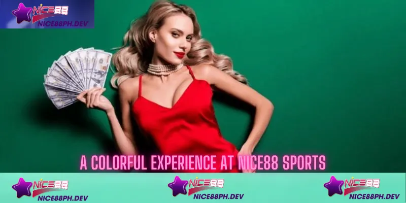 a-colorful-experience-at-nice88-sports