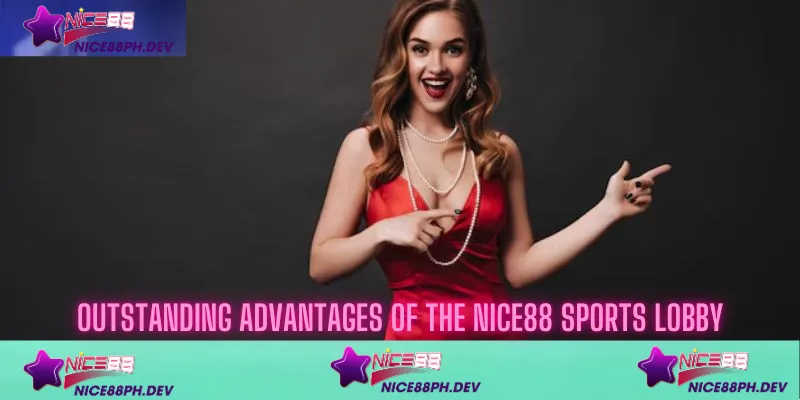 outstanding-advantages-of-the-nice88-sports-lobby