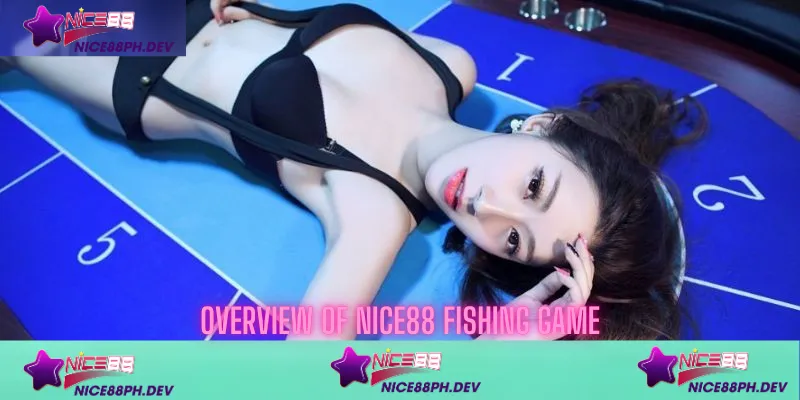 overview-of-nice88-fishing-game